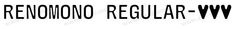 RenoMono Regular字体转换